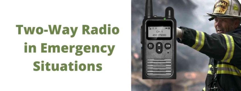 Two way radio in emergency situation