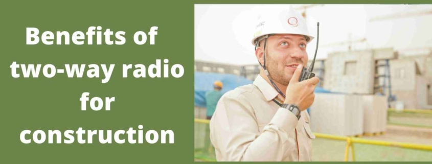 two-way radio for construction