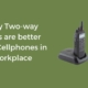 Two way radio in workplace